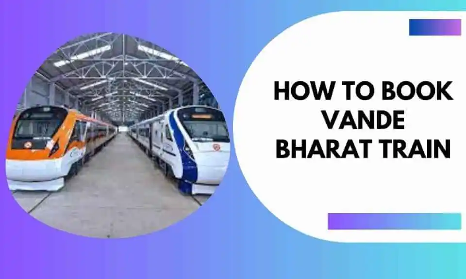 how to book vande bharat train